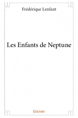 les enfants de Neptune